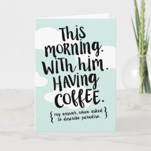 Carte Ce matin avec vous est Paradise Love Cote Card