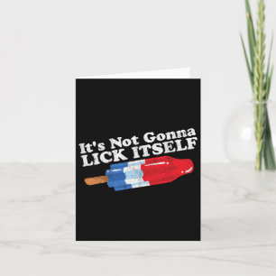 Carte Ce N'Est Pas Ce Qui Va Se Lick Drôle Popsicle 4ème