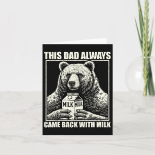 Carte Ce Papa Est Toujours Revenu Avec Du Lait Et Des Pè