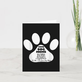 Carte Certaines Maman De Chien Ont Des Tatouages Épais C