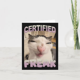 Carte Certifié Freak Chat Mème Funny Humour animal