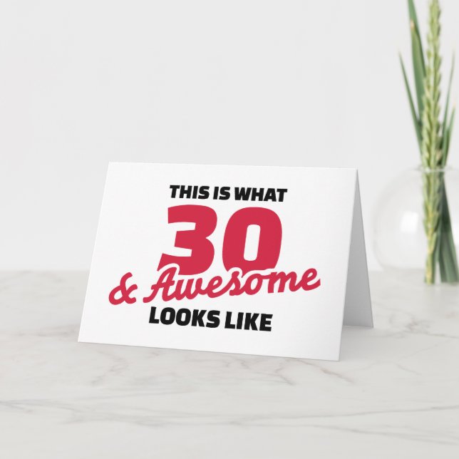 Carte C'est ce que 30 et génial ressemblent à anniversai (Devant)