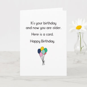 Carte C'est drôle, c'est ton anniversaire et maintenant 