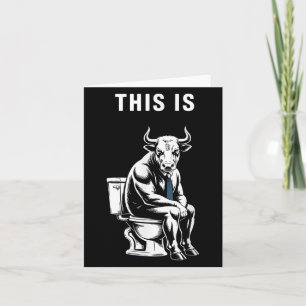 Carte C'est drôle de taureau de toilette humoristique Co
