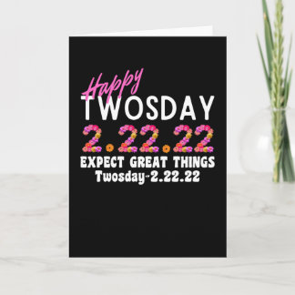 Carte C'est le Jour de l'anniversaire 2.22.22 Jour de l'