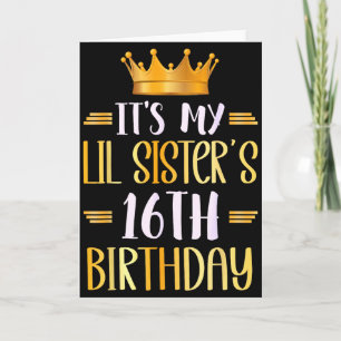 Carte C'est les 16 ans de ma petite soeur Joyeux 16 ans