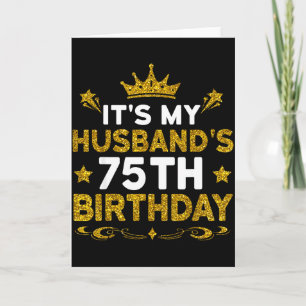 Carte C'est les 75 ans de mon mari Joyeux Anniversaire 7