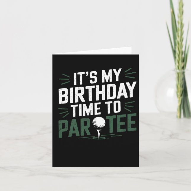 Carte C'est l'heure de mon anniversaire de jouer Golf Pa (Devant)