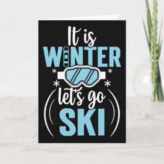Carte C'est l'hiver, allons skier
