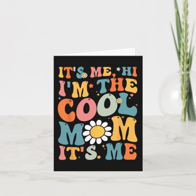 Carte C'Est Moi Bonjour Je Suis La Maman Cool C'Est Moi  (Devant)