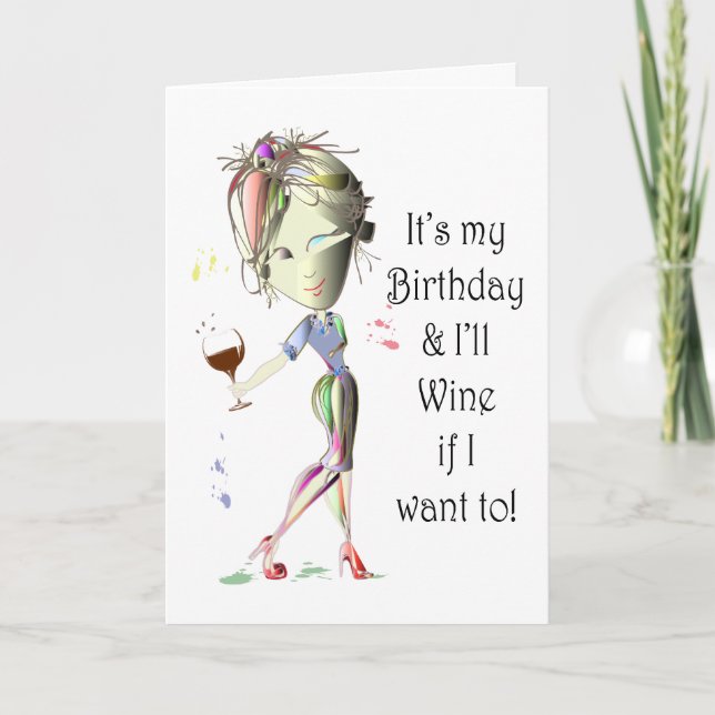 Carte C'est mon anniversaire et je Verrai si je veux ! (Devant)