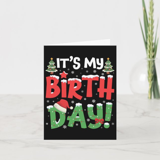 Carte C'est mon anniversaire Noël Funny Anniversaire Noë (Devant)