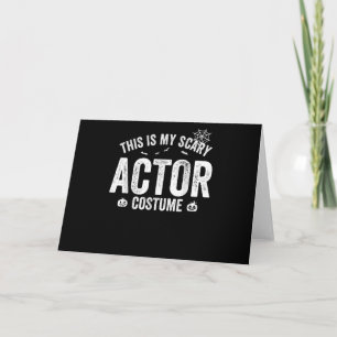 Carte C'est mon costume d'Halloween d'acteur effrayant P