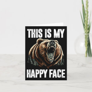 Carte C'Est Mon Joyeux Visage Ours Drôle Grizzly Forêt H