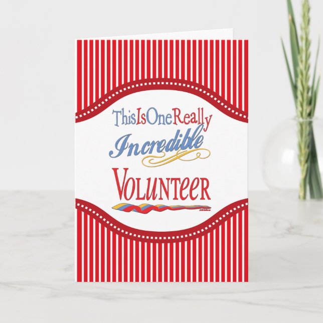 Carte C'Est Un Cadeau Volontaire Vraiment Incroyable (Devant)