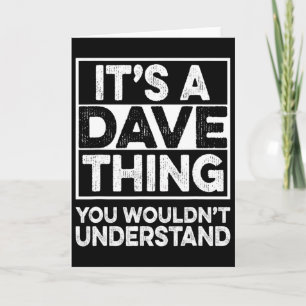 Carte C'est une affaire de Dave que vous ne comprendriez