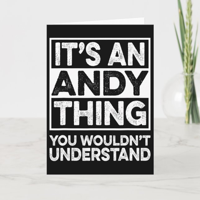 Carte C'est une chose d'Andy que vous ne comprendriez pa (Devant)