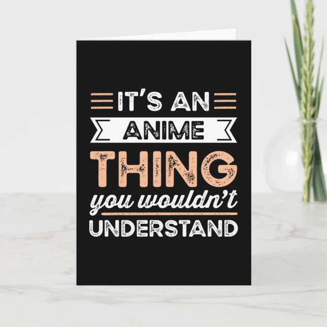 Carte C'est une chose d'anime drôle cadeau de manga (Devant)