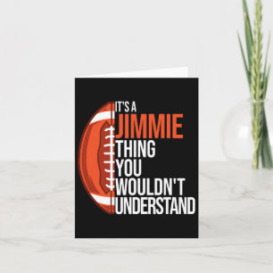 Carte C'est une chose de Jimmie que vous ne comprendriez