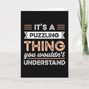 Carte C'est une chose troublante amusante puzzle Gift