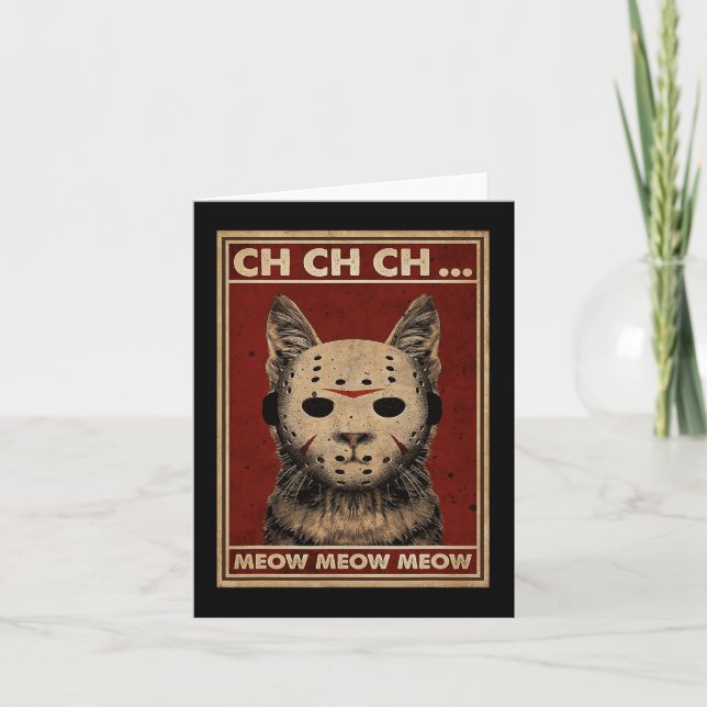 Carte Ch Ch Ch Ch Meow Meow Effrayant Halloween Chat Hor (Devant)