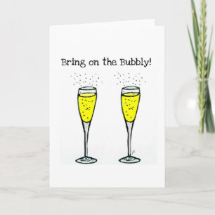 CARTE CHAMPAGNE TOAST "PORTEZ SUR LE BUBBLY"