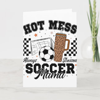 Carte Chaos Total Maman de Foot Toujours Stressée Fête d