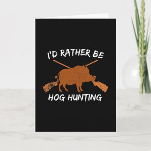 Carte Chasse au porc Je préfère la chasse au porc