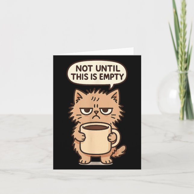 Carte Chat Drôle Grincheux Amoureux du Café Pas une Pers (Devant)