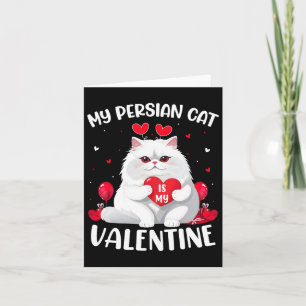 Carte Chat Persan Est Mon Cœur De La Saint-Valentin Chat