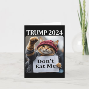 Carte Chats Ne Me Mangez Pas Pour Trump 2024 