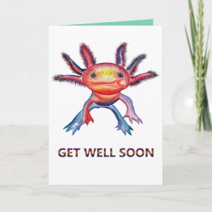 Carte Cheeky Axolotl "get well soon"