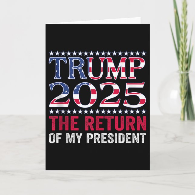 Carte Chemise Pro Trump 2024 Le Retour De Mon Président  (Devant)