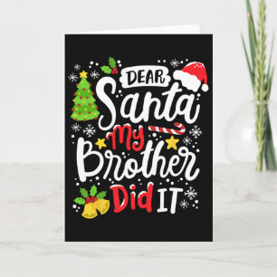 Carte Cher Père Noël Mon Frère L'a Fait Fun Christmas Ma