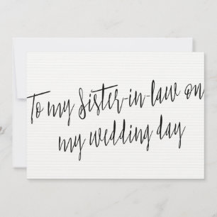 Carte Chic "À ma belle-soeur le jour de mon mariage"
