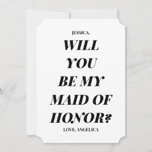 Carte Chic Bold Minimal Maid of Honor Proposition