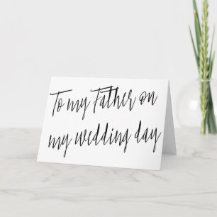 Carte Chic moderne "À mon père le jour de mon mariage"