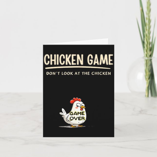 Carte Chicken Game Do Not Look At The Chicken Funny Chic (Devant)