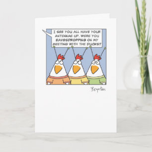 CARTE CHICKENS EAVESDROPPING