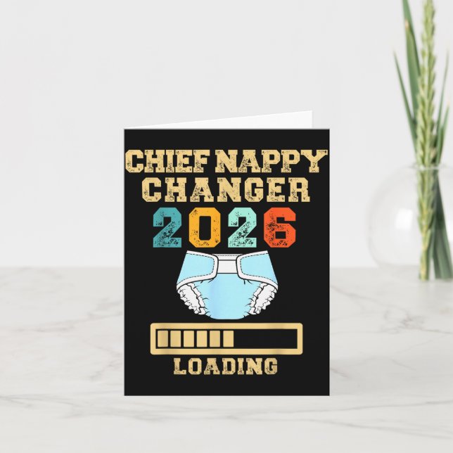 Carte Chief Nappy Changer 2026 New Baby Loading Funny Pr (Devant)