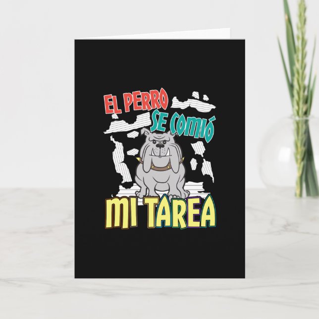 Carte Chien Espagnol Ate My Homework - Perro Tarea (Devant)