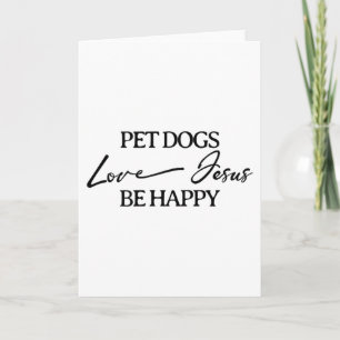 Carte Chiens de compagnie aiment Jésus Soyez heureux Chr
