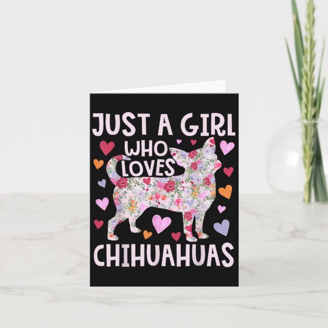Carte Chihuahua Juste Une Fille Qui Aime Chihuahuas Chie (Devant)