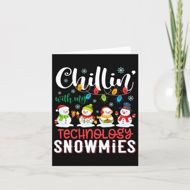 Carte Chillin Avec Ma Technologie Neiges Lumière Christm (Devant)