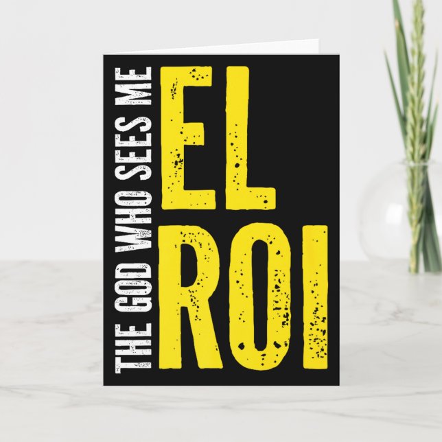 Carte Christian Bible Quote - El Roi The God Who Sees Me (Devant)