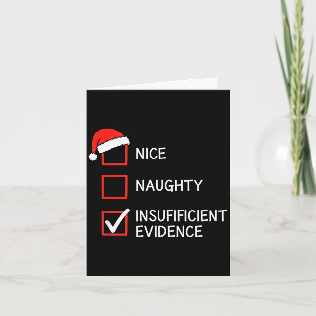 Carte Christmas Nice Naughty Insufficient Evidence Santa (Devant)