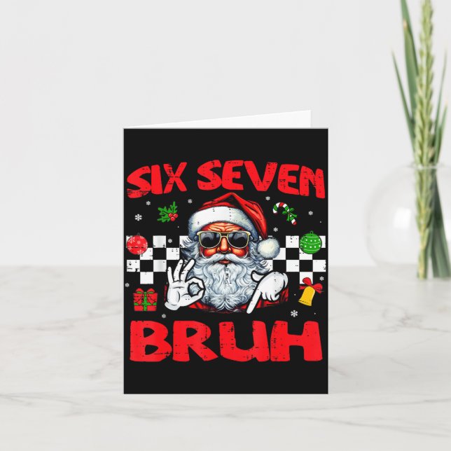 Carte Christmas Santa Six Seven Bruh 67 Meme 6 7 Mens Bo (Devant)