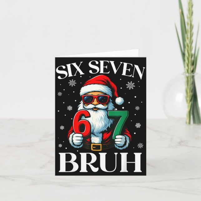 Carte Christmas Six Seven Bruh Meme 6 7 Slang Cool Santa (Devant)