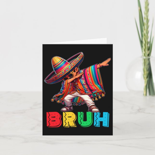 Carte Cinco De Mayo Bruh Dabbing Mexicain Garçon Poncho  (Devant)