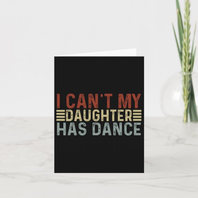 Carte Citation de danse pour la fête des pères Je ne peu (Devant)